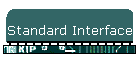 Standard Interface